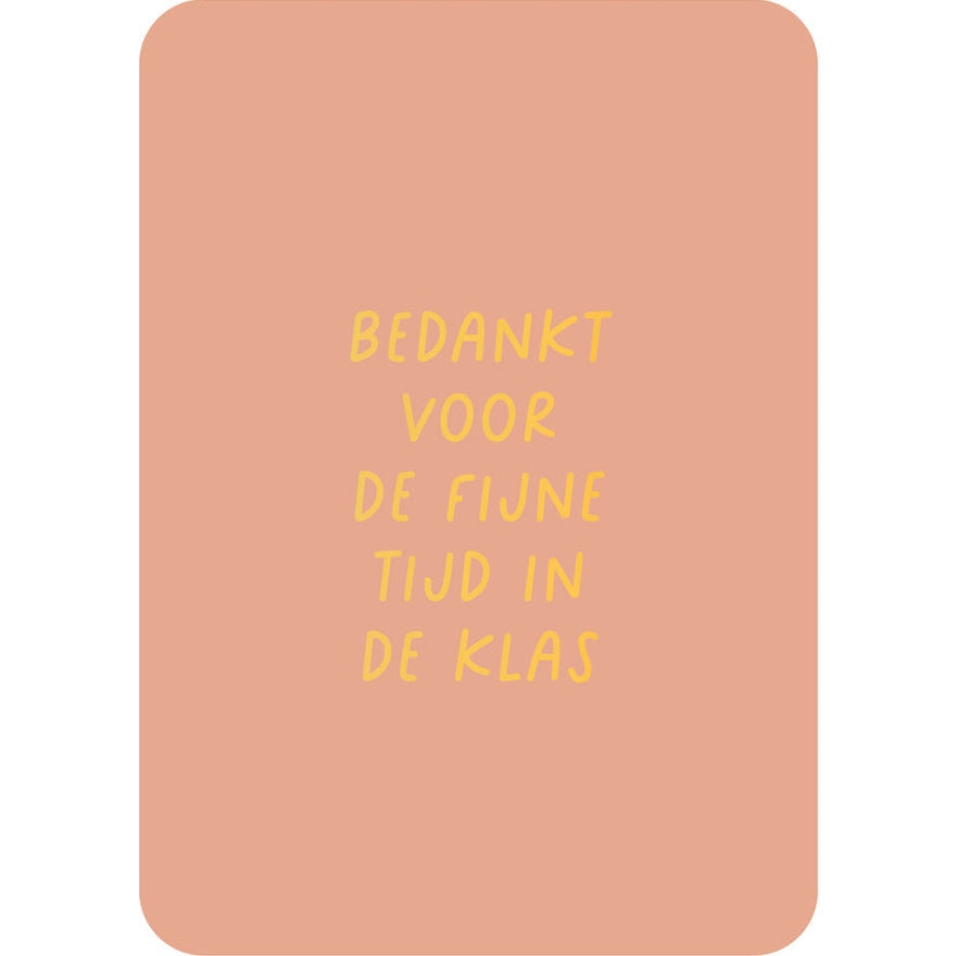 Kaart Bedankt Voor De Fijne Tijd In De Klas