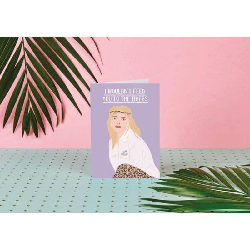 Kaart I Wouldn't Feed You To The Tigers